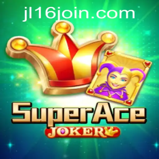 Discover the Thrilling World of SuperAceJoker and the Booming JL16.com Platform